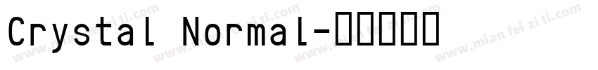 Crystal Normal字体转换
